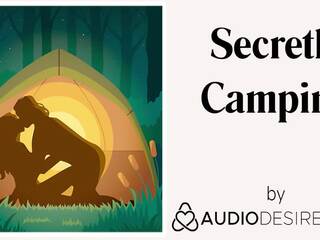 Secretly camping (erotic オーディオ 汚い クリップ のために 女性たち, 魅力的な asmr)